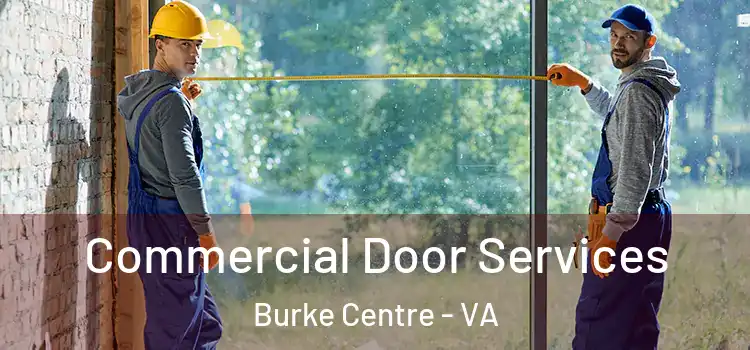  Commercial Door Services Burke Centre - VA