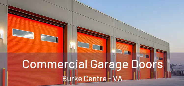  Commercial Garage Doors Burke Centre - VA