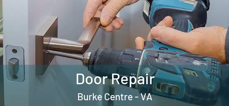  Door Repair Burke Centre - VA