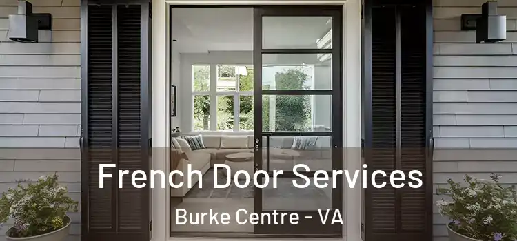  French Door Services Burke Centre - VA