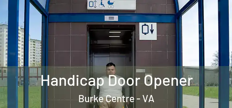  Handicap Door Opener Burke Centre - VA