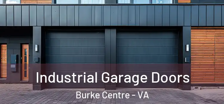  Industrial Garage Doors Burke Centre - VA