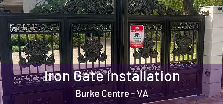  Iron Gate Installation Burke Centre - VA