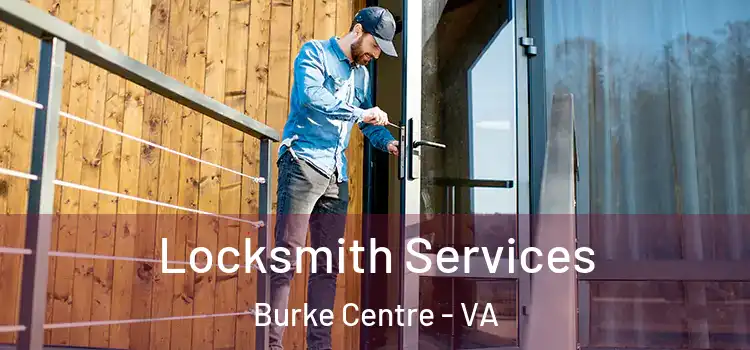  Locksmith Services Burke Centre - VA