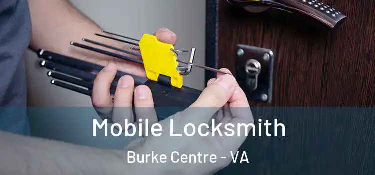  Mobile Locksmith Burke Centre - VA