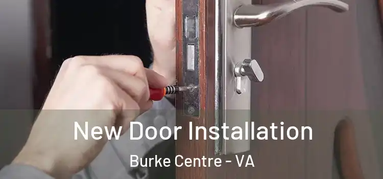  New Door Installation Burke Centre - VA
