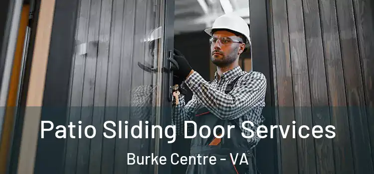  Patio Sliding Door Services Burke Centre - VA