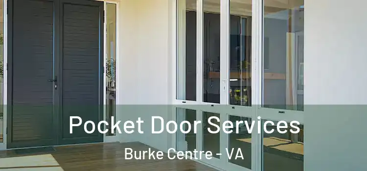  Pocket Door Services Burke Centre - VA