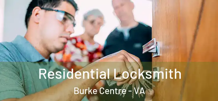  Residential Locksmith Burke Centre - VA