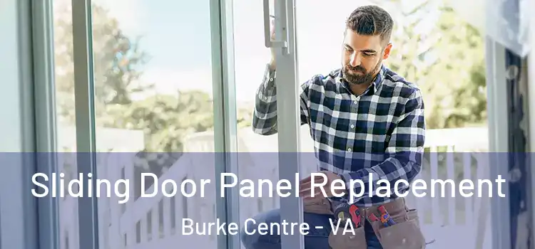  Sliding Door Panel Replacement Burke Centre - VA