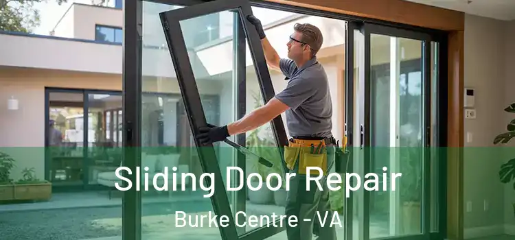  Sliding Door Repair Burke Centre - VA