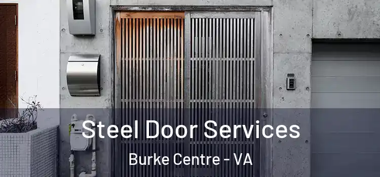  Steel Door Services Burke Centre - VA
