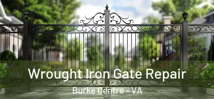  Wrought Iron Gate Repair Burke Centre - VA
